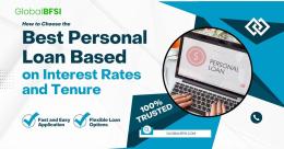 Choose the Best Personal Loan Based on Interest Rates and Tenure