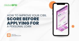 Improve Your CIBIL Score Before Applying for a Personal Loan